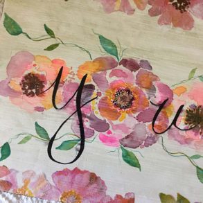 Watercolor Florals and Lettering