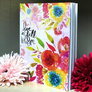 Live in Full Bloom Notebook