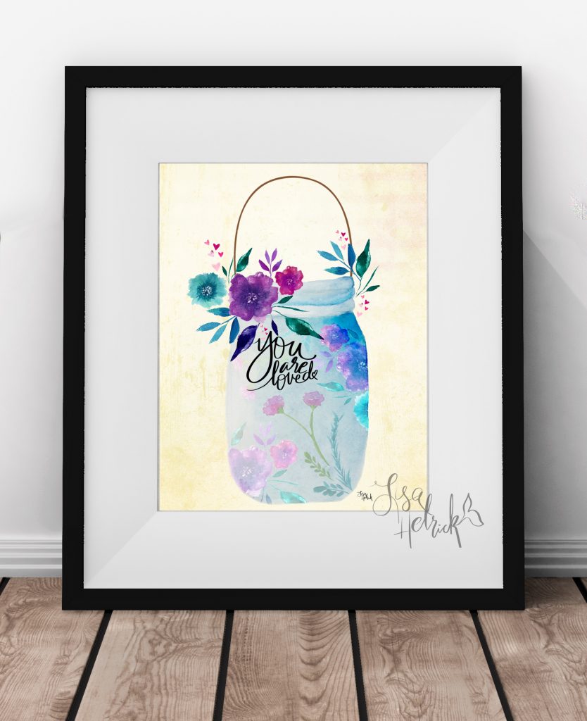 You Are Loved Art Print Indigojade Creative