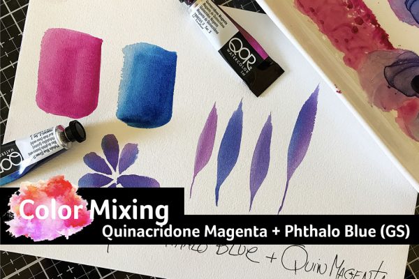 Color Mixing with Quinacridone Magenta + Phthalo Blue (GS)