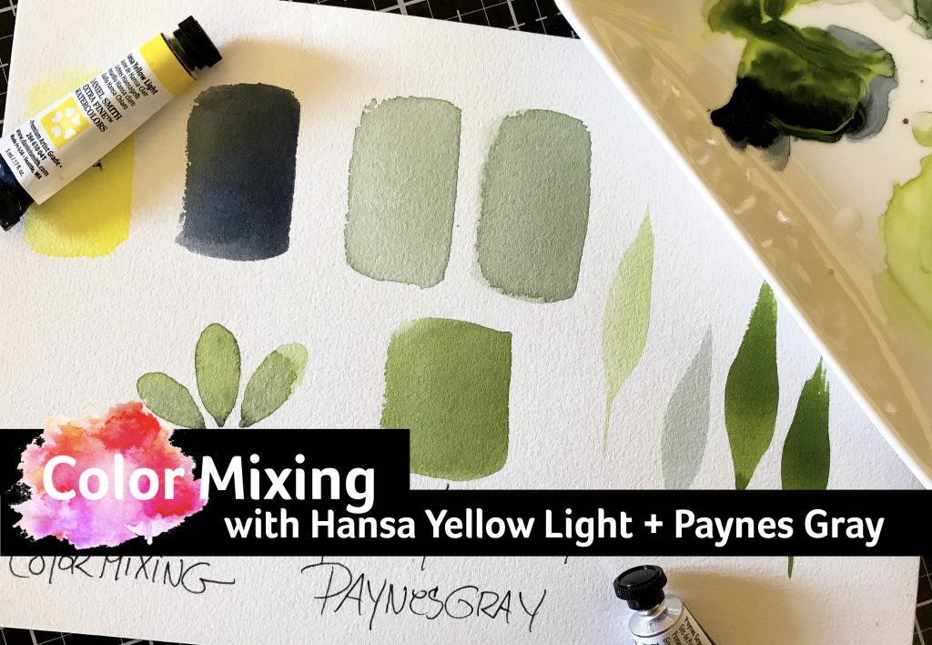 Color Mixing with Hansa Yellow Light and Paynes Gray